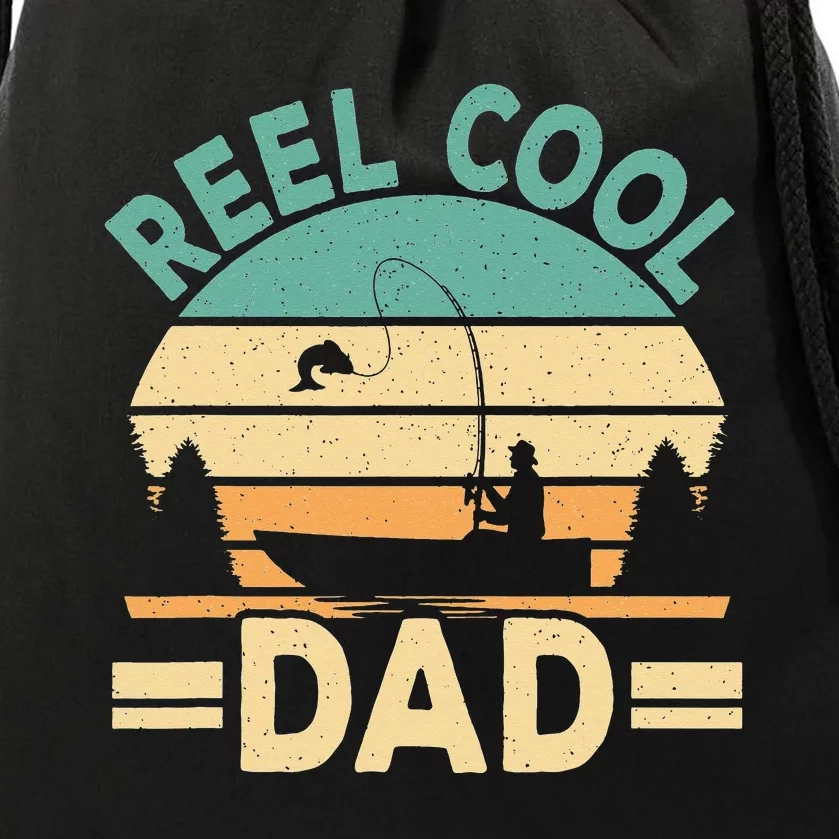 Funny Reel Cool Dad Fishing Fisherman Daddy Fathers Day Drawstring Bag