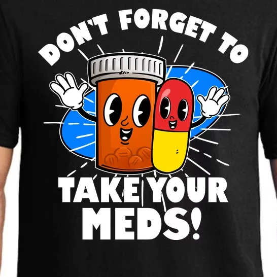 Funny Retro Cartoon Don't Forget To Take Your Meds Pajama Set