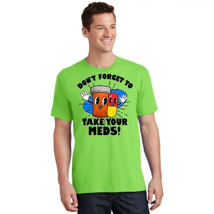 Funny Retro Cartoon Don't Forget To Take Your Meds T-Shirt