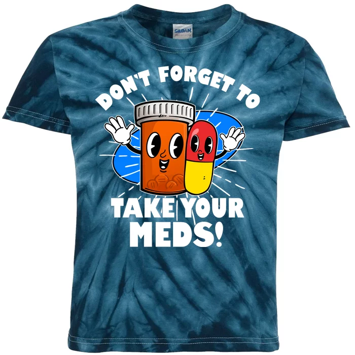 Funny Retro Cartoon Don't Forget To Take Your Meds Kids Tie-Dye T-Shirt