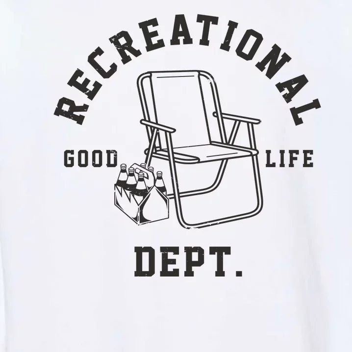 Funny Recreational Department Good Life Garment-Dyed Sweatshirt