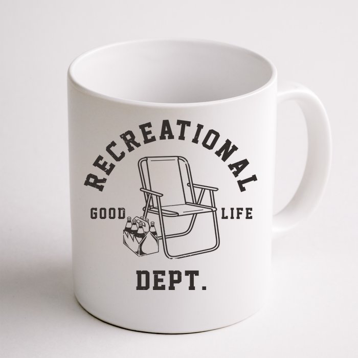 Funny Recreational Department Good Life Front & Back Coffee Mug