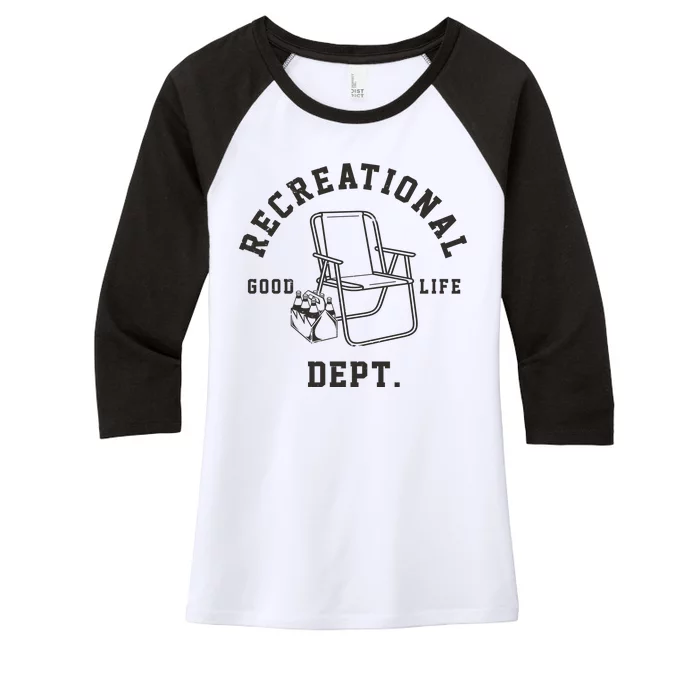 Funny Recreational Department Good Life Women's Tri-Blend 3/4-Sleeve Raglan Shirt