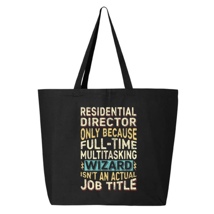 Funny Residential Director Multitasking Wizard Quote 25L Jumbo Tote