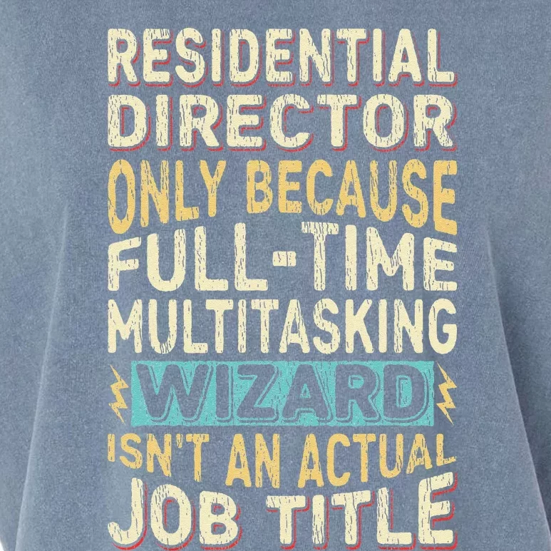 Funny Residential Director Multitasking Wizard Quote Garment-Dyed Women's Muscle Tee