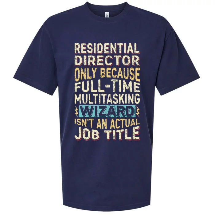 Funny Residential Director Multitasking Wizard Quote Sueded Cloud Jersey T-Shirt