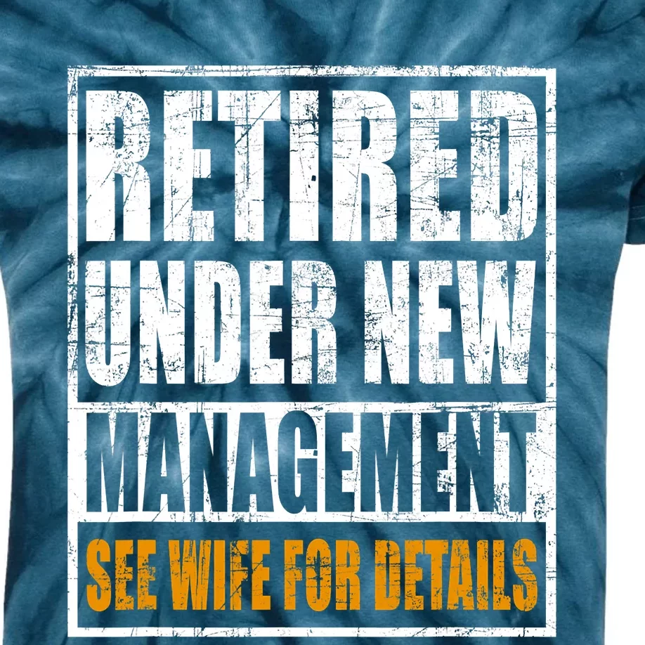 Funny Retirement Dad See Wife For Details Retiring Party Humor Lovers Kids Tie-Dye T-Shirt