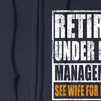 Funny Retirement Dad See Wife For Details Retiring Party Humor Lovers Full Zip Hoodie