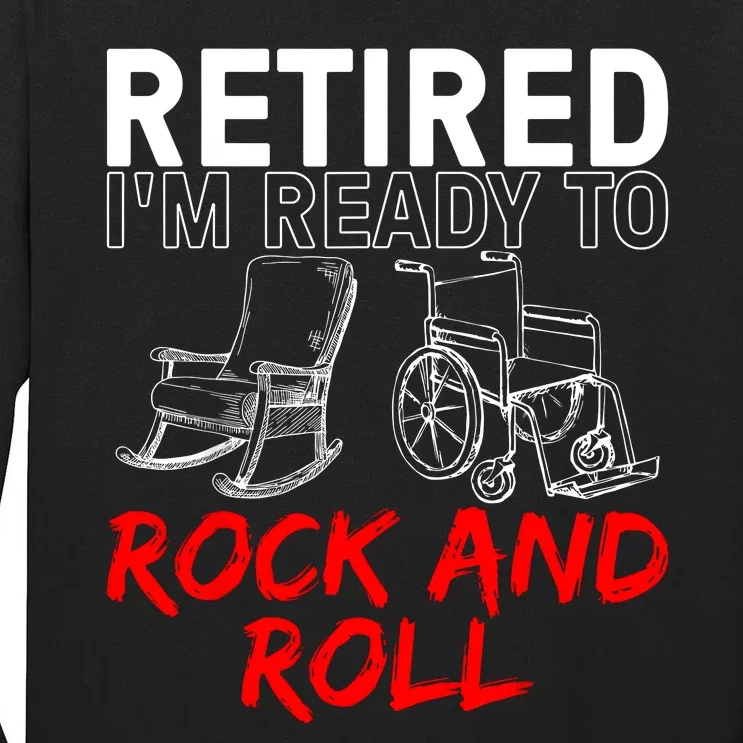 Funny Retirement Design For Retired Retirement Tall Long Sleeve T-Shirt