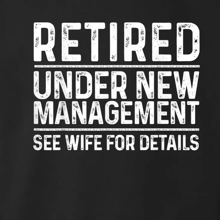 Funny Retirement Design Men Dad Retiring Party Humor Lovers Toddler Hoodie