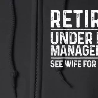 Funny Retirement Design Men Dad Retiring Party Humor Lovers Full Zip Hoodie