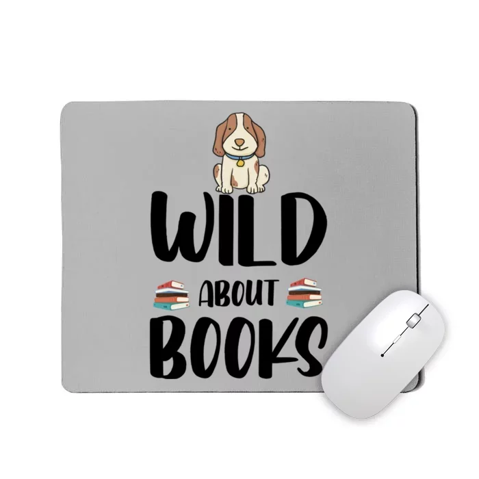 Funny Reading Dog Lover Bookworm Wild About Books Humor Gift Mousepad