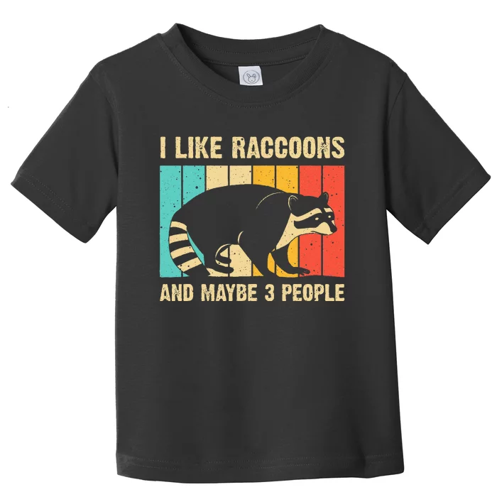 Funny Raccoon Design For  Raccoon Lover Introvert Toddler T-Shirt