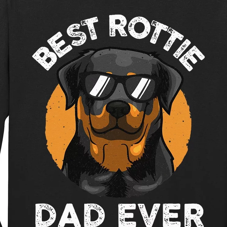 Funny Rottweiler Dad Design For Grandpa Rottie Dad Quote Tall Long Sleeve T-Shirt