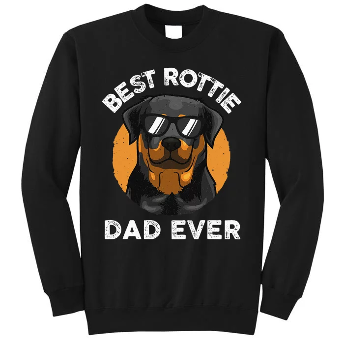 Funny Rottweiler Dad Design For Grandpa Rottie Dad Quote Tall Sweatshirt