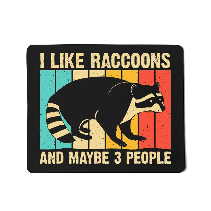 Funny Raccoon Design For Men Women Raccoon Lover Introvert Mousepad