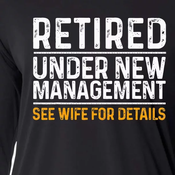 Funny Retirement Design Men Dad Retiring Party Humor Lovers Cooling Performance Long Sleeve Crew