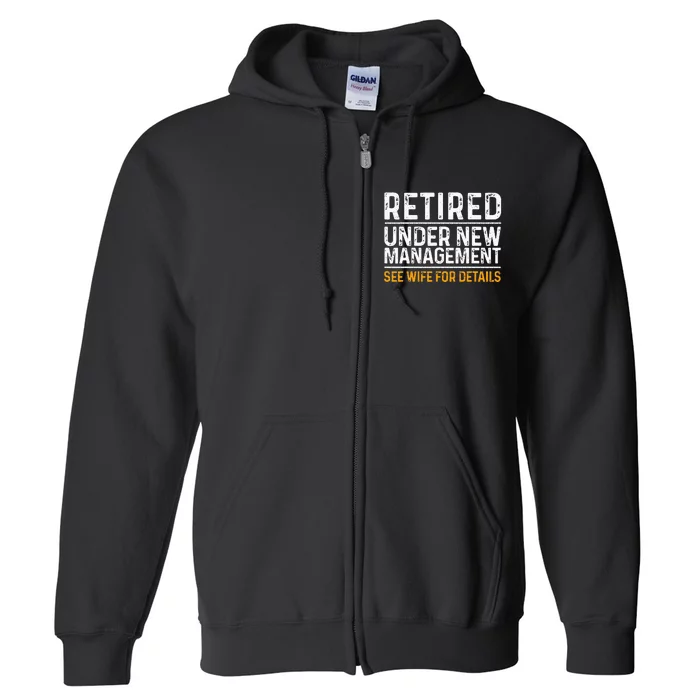 Funny Retirement Design Men Dad Retiring Party Humor Lovers Full Zip Hoodie