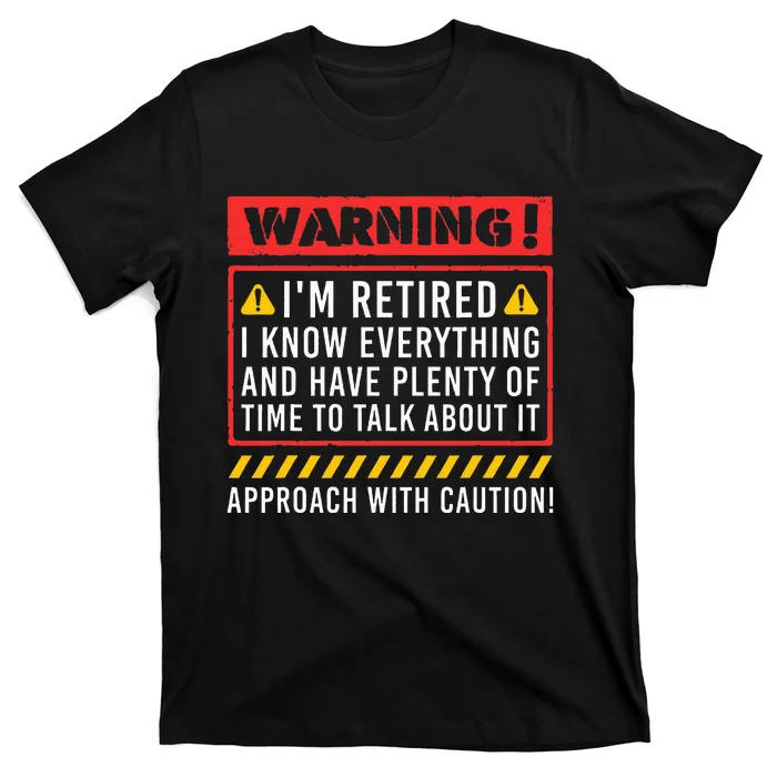 Funny Retirement Design For Retiree Retired Retire T-Shirt