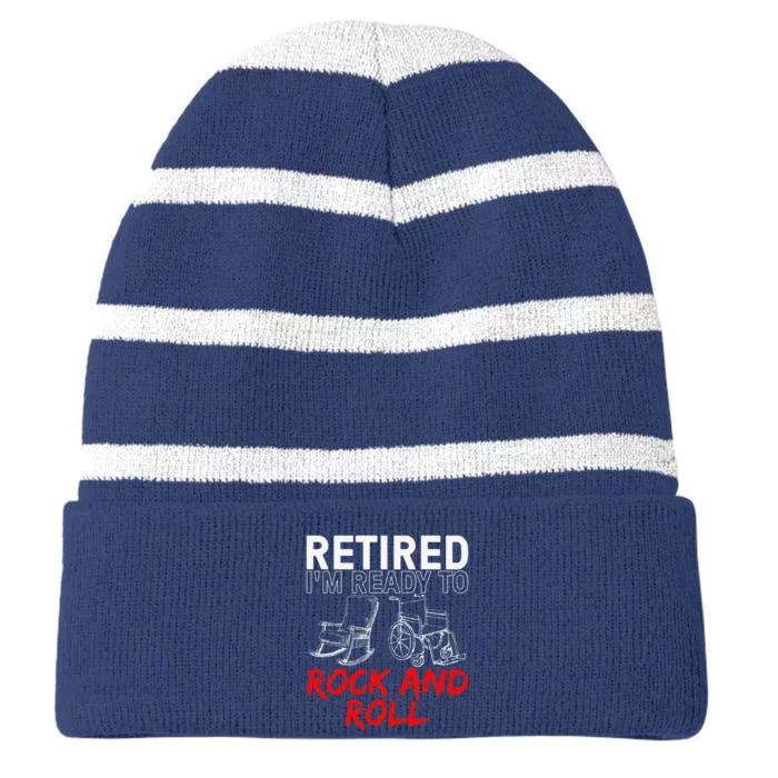 Funny Retirement Design For Retired Retirement Striped Beanie with Solid Band