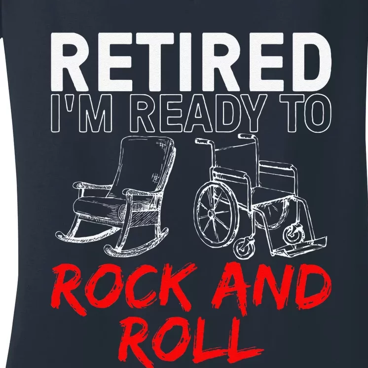 Funny Retirement Design For Retired Retirement Women's V-Neck T-Shirt