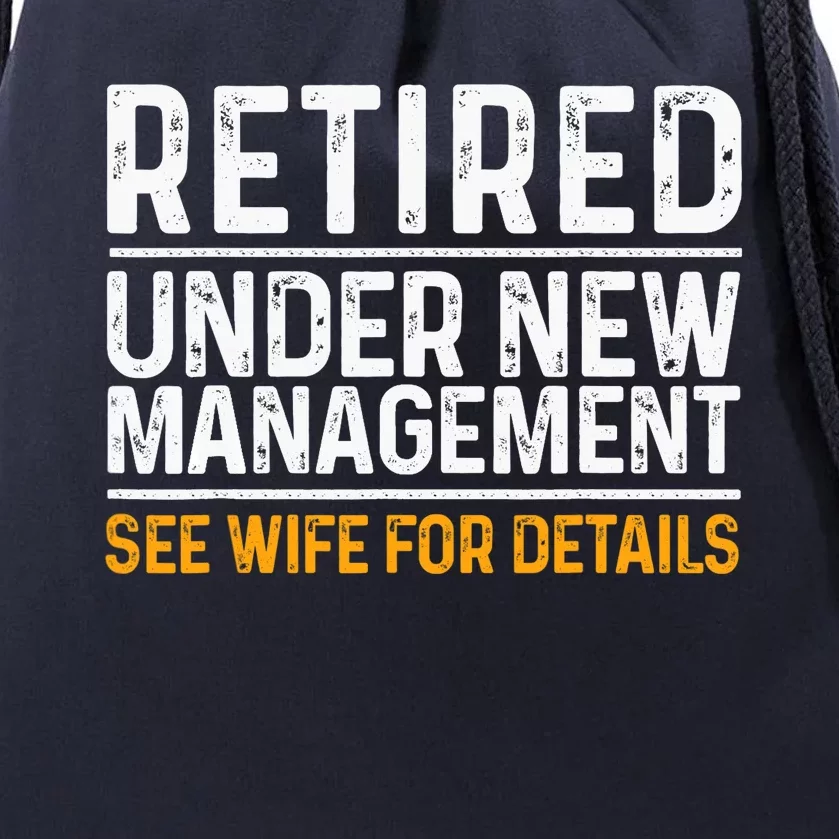 Funny Retirement Design Dad Retiring Party Humor Lovers Drawstring Bag