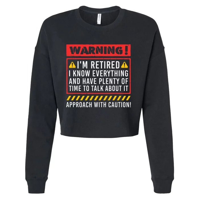 Funny Retirement Design For Retiree Retired Retire Cropped Pullover Crew