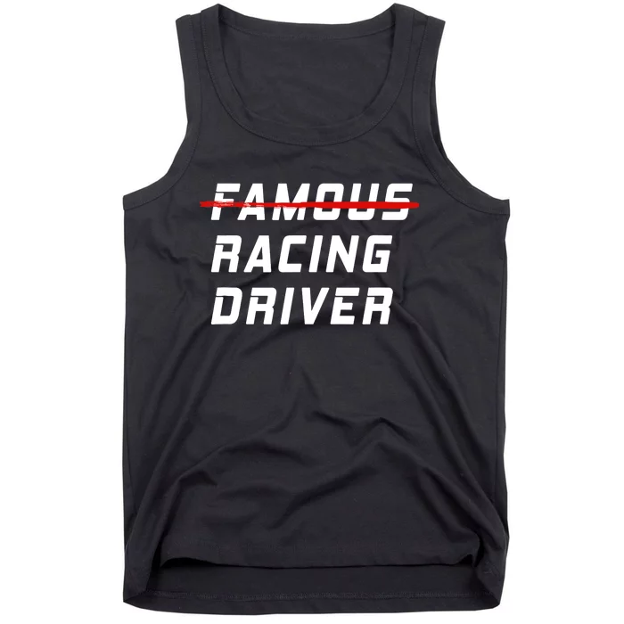 Famous racing driver funny quote for car and racing fans Tank Top