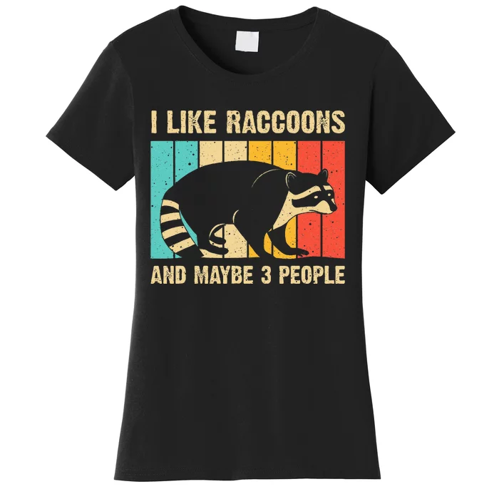 Funny Raccoon Design For Women Raccoon Lover Women's T-Shirt