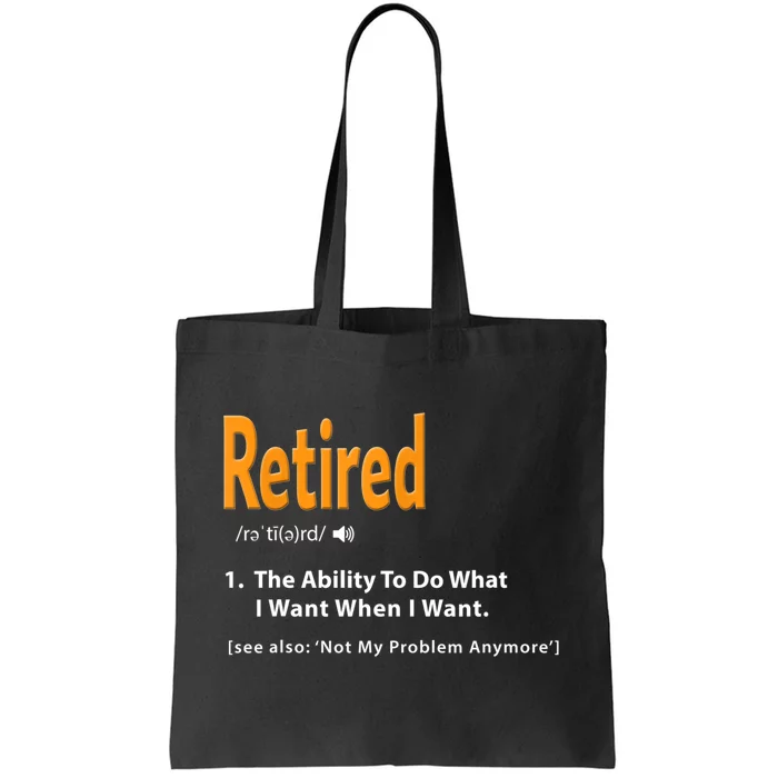 Funny Retired Definition Gift Funny Retirement Gag Gift Tote Bag