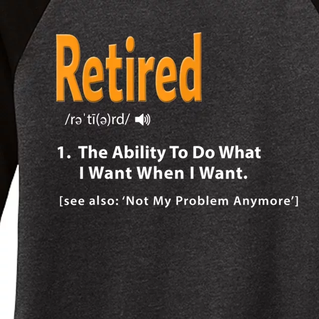 Funny Retired Definition Gift Funny Retirement Gag Gift Women's Tri-Blend 3/4-Sleeve Raglan Shirt