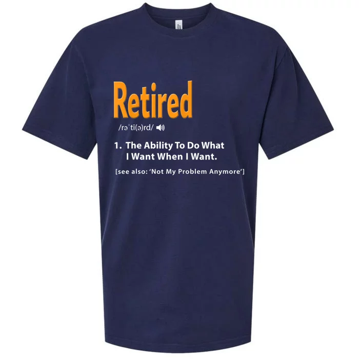 Funny Retired Definition Gift Funny Retirement Gag Gift Sueded Cloud Jersey T-Shirt