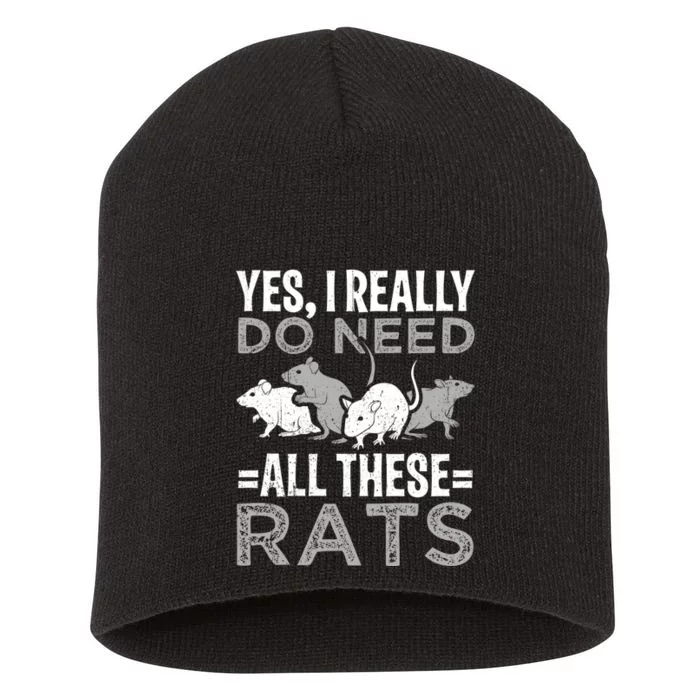 Funny Rat Design Yes I Really Do Need All These Rats Short Acrylic Beanie