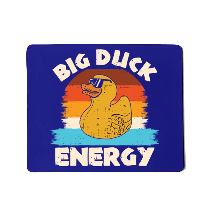 Funny Rubber Duck Gift I Big Duck Energy Vintage Duck Lover Cute Gift Mousepad