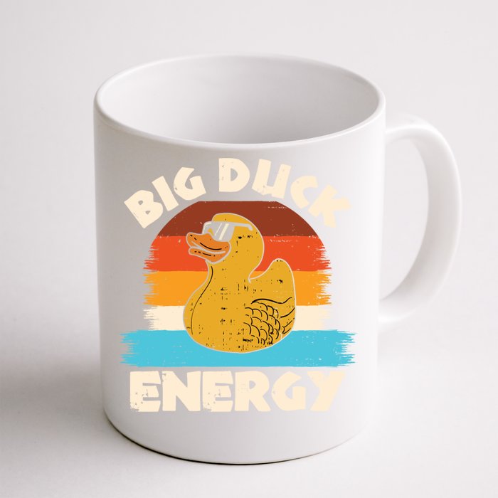 Funny Rubber Duck Gift I Big Duck Energy Vintage Duck Lover Cute Gift Front & Back Coffee Mug