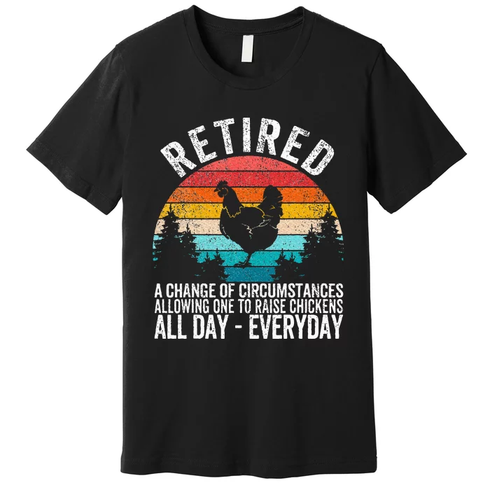 Funny Retired Definition Retirement Plan Raising Chickens Premium T-Shirt