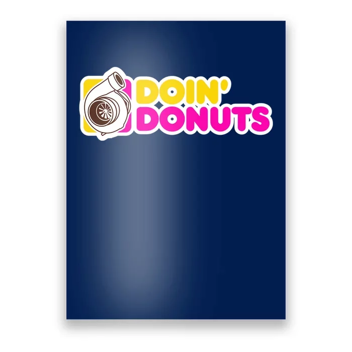 Funny Racing & Drift Car Enthusiast Donuts Gift Poster