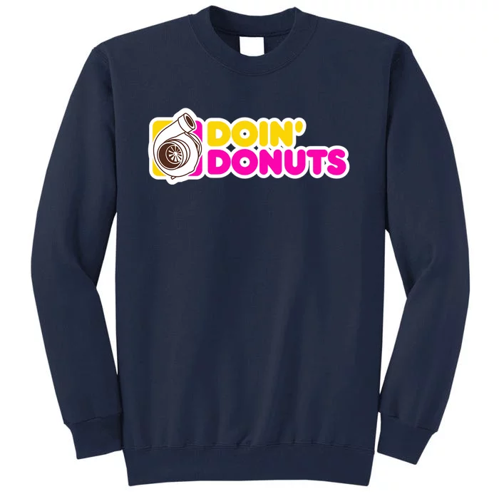 Funny Racing & Drift Car Enthusiast Donuts Gift Tall Sweatshirt