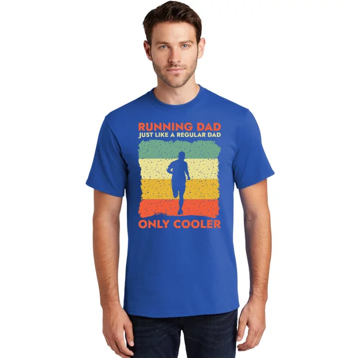 Funny Running Dad Marathon Runner Coach Marathoner Gift Tall T-Shirt