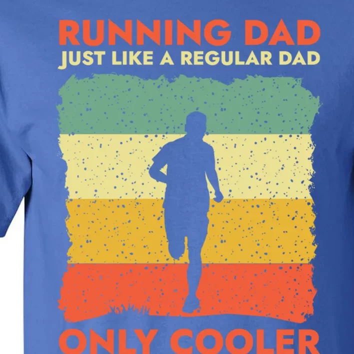 Funny Running Dad Marathon Runner Coach Marathoner Gift Tall T-Shirt