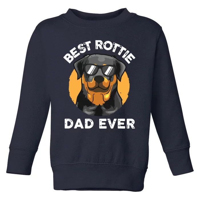 Funny Rottweiler Dad Design For Men Grandpa Rottie Dad Quote Toddler Sweatshirt