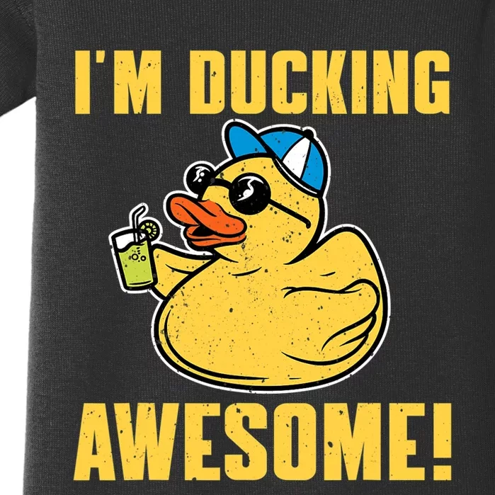 Funny Rubber Ducky Saying Im Ducking Awesome Duckie Baby Bodysuit