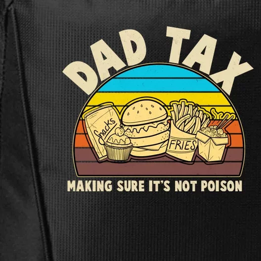 Funny Retro Dad Tax Making Sure Its Not Poison City Backpack