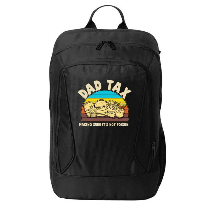 Funny Retro Dad Tax Making Sure Its Not Poison City Backpack