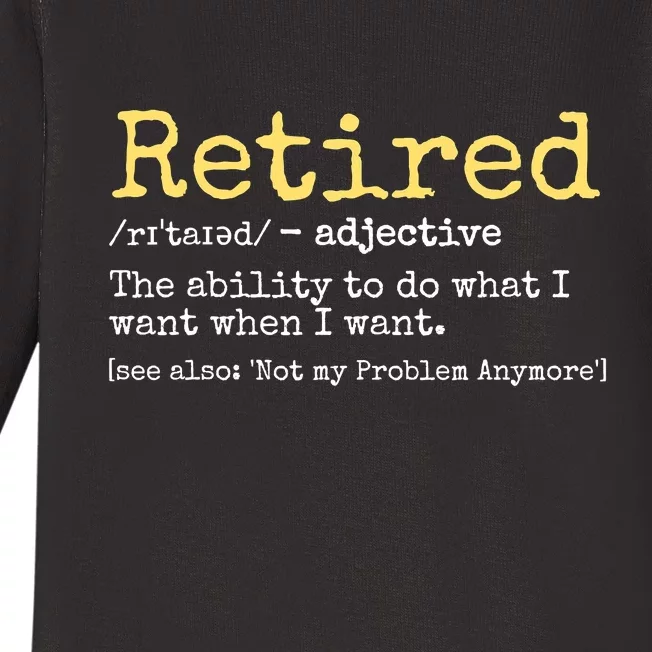 Funny Retired Definition Funny Retirement Baby Long Sleeve Bodysuit