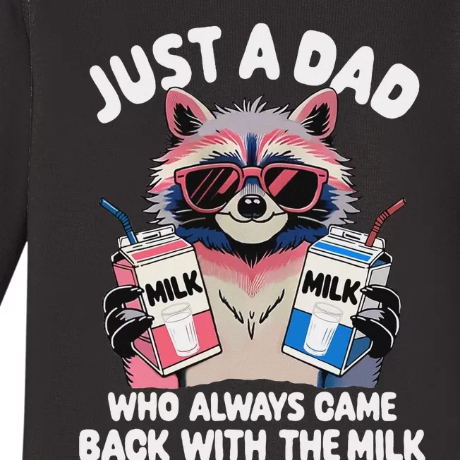 Funny Raccoon Dad Always Came Back With The Milk Baby Long Sleeve Bodysuit