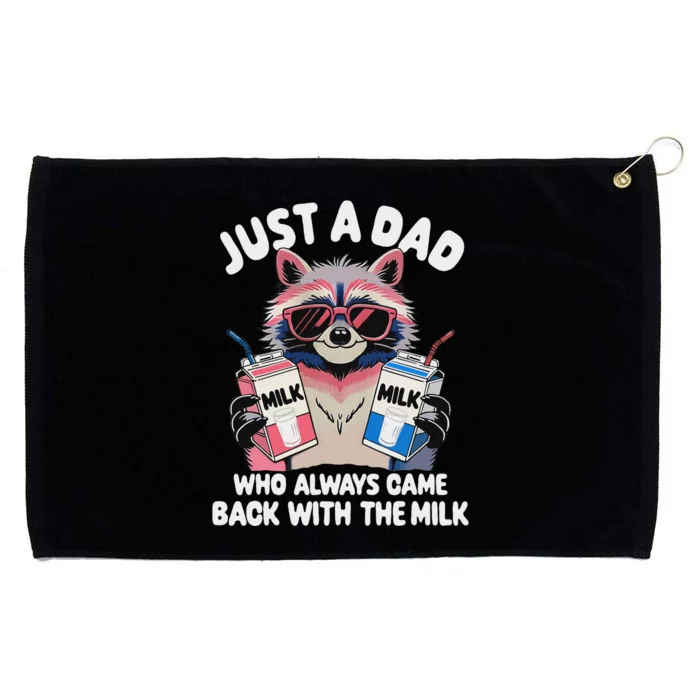 Funny Raccoon Dad Always Came Back With The Milk Grommeted Golf Towel