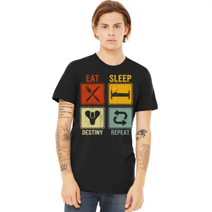 Funny Retro Eat Sleep Destiny Repeat Premium T-Shirt