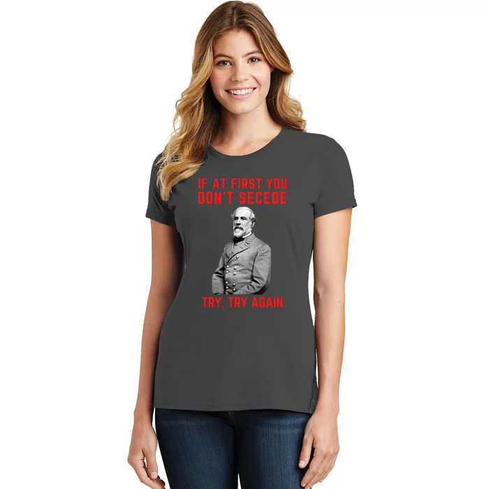 Funny Robert E. Lee Secede Civil War Secession Women's T-Shirt