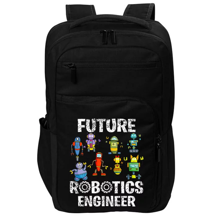 Future Robotics Engineer Funny Robot Engineering Impact Tech Backpack